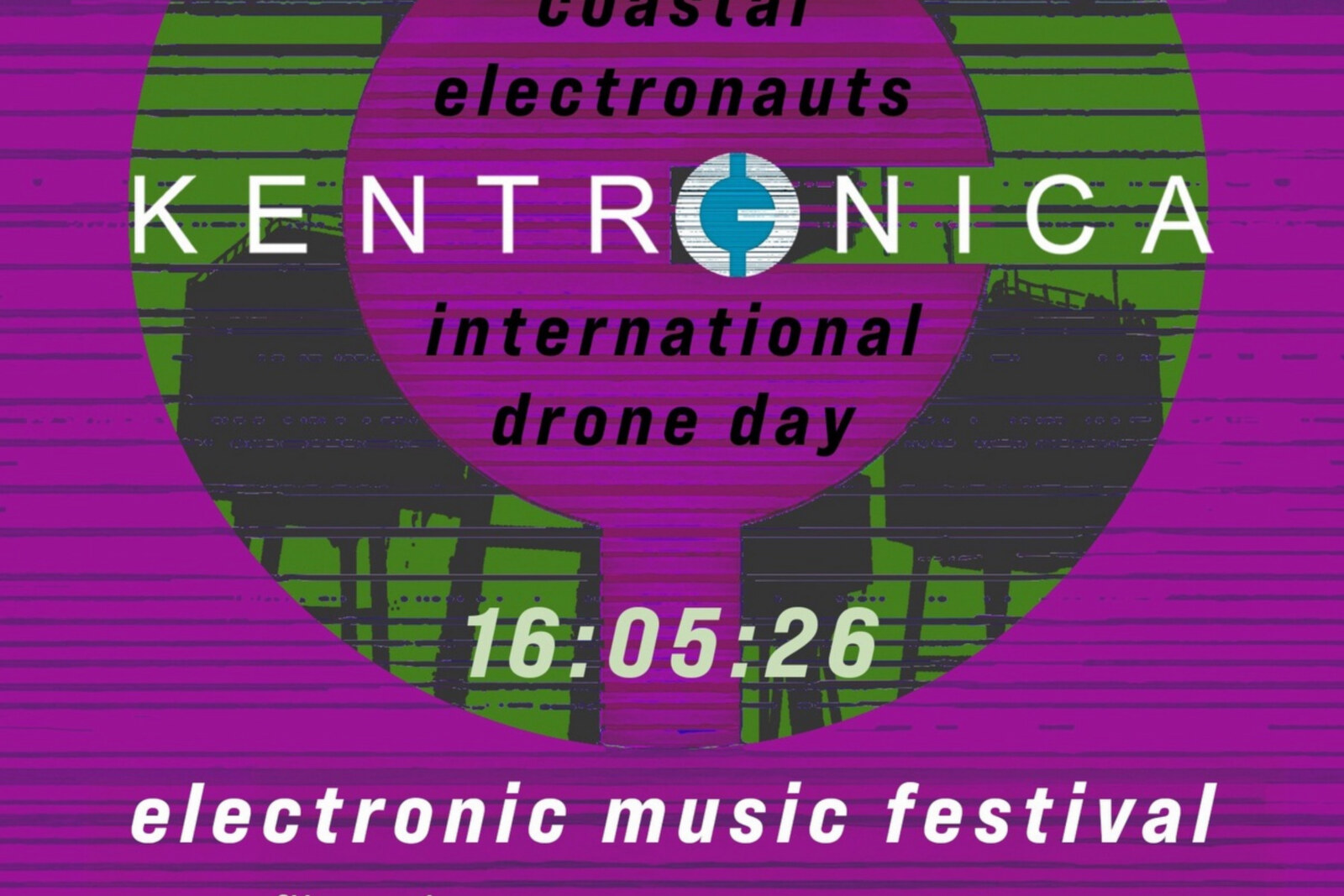 Kentronica  - electronic music festival headlined by ANNA PHOEBE to take place in Canterbury, Kent on 16th May 2026 