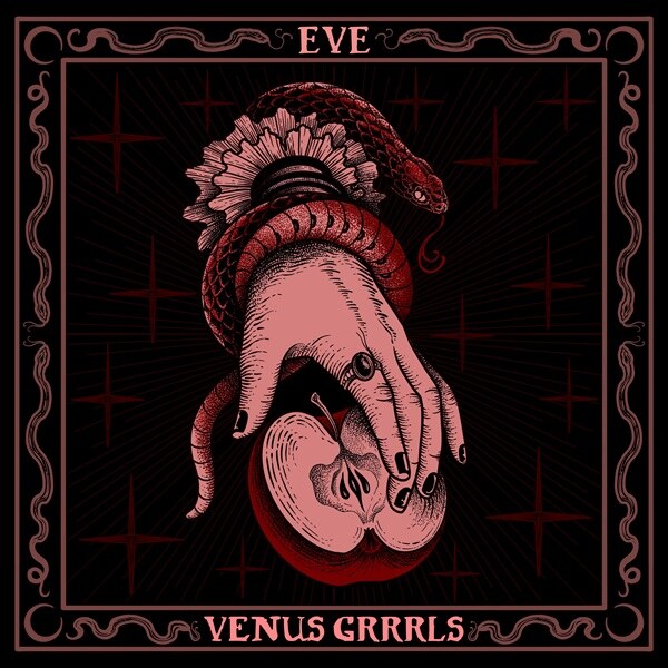 Venus GRRRLS Released Music Video For New Single “Eve”