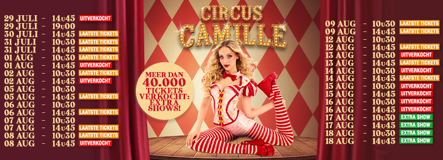 CIRCUS CAMILLE: extra shows wegens groot succes!