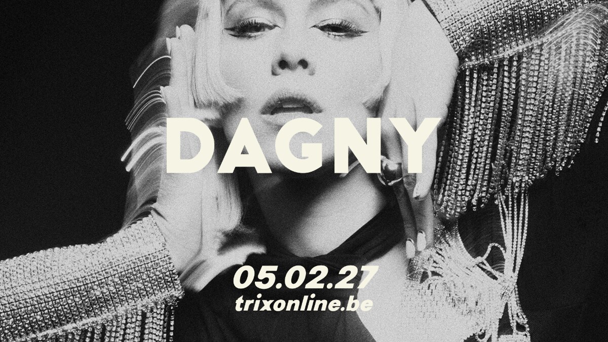 DAGNY speelt op vrijdag 5 februari 2027 in Trix