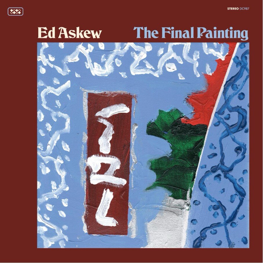 Ed Askew's Final Album Set for Posthumous Release July 31st "The Final Painting"