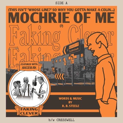 Faking Clever releases Mochrie of Me/Cresswell SINGLE
