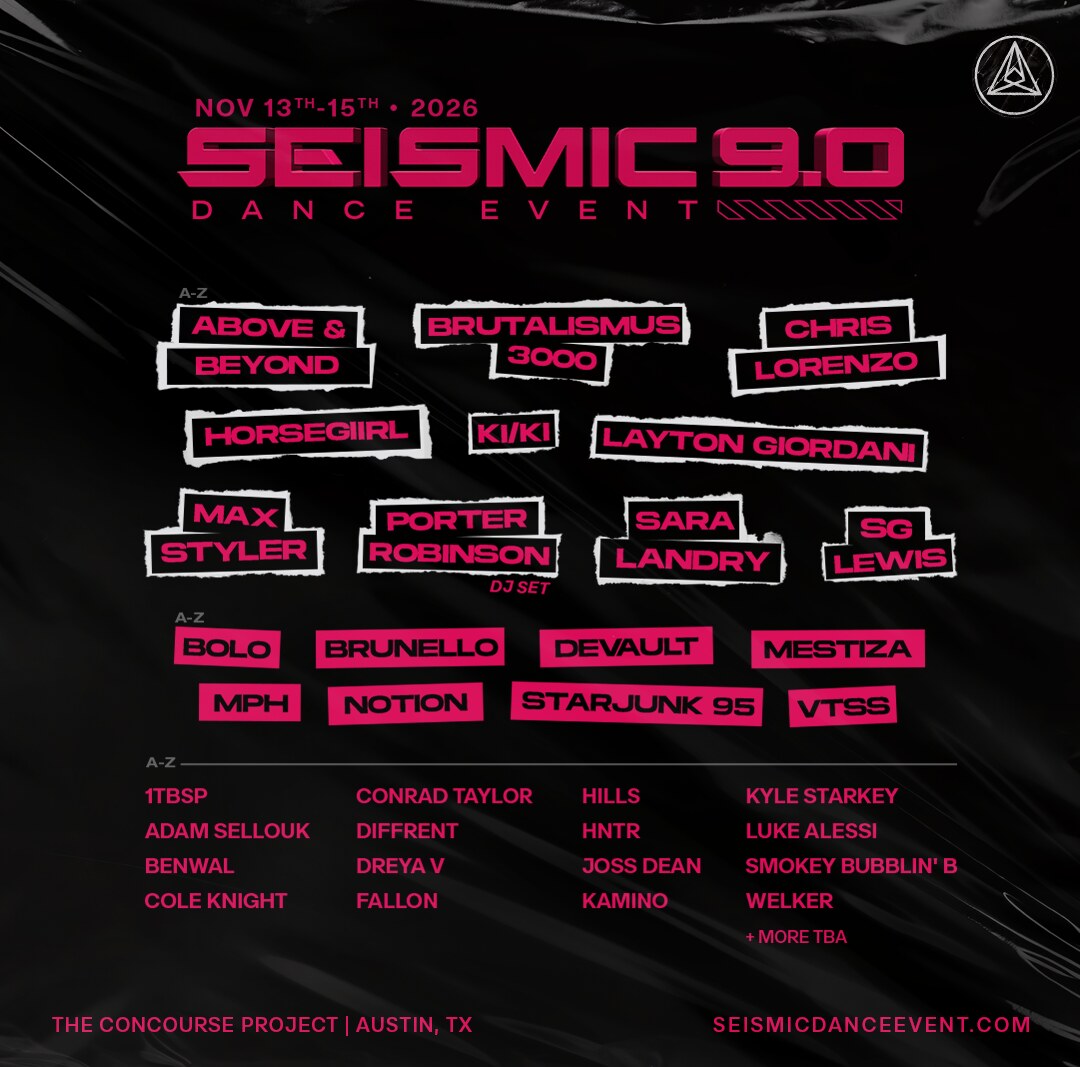 Seismic Dance Event Announces 9.0 Lineup ft. horsegiirl, KI/K, Sara Landry, VTSS, Porter Robinson + more