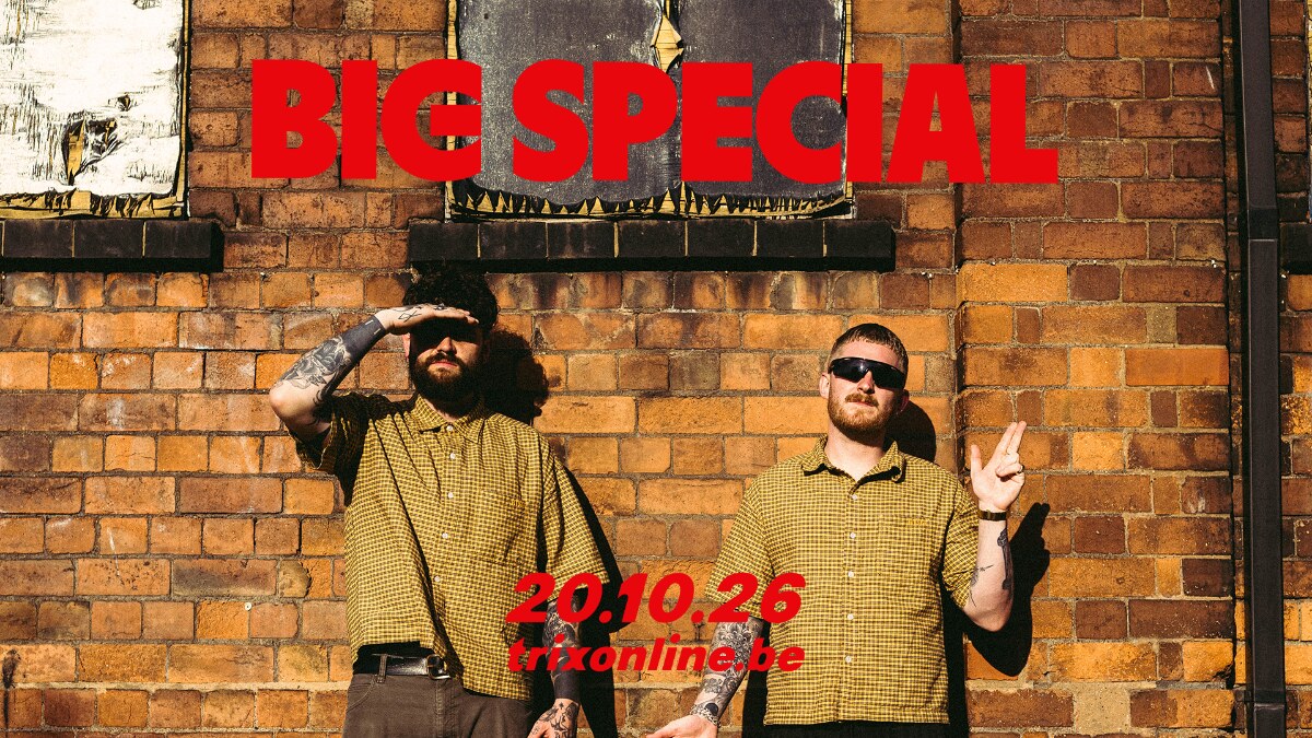 Big Special speelt op dinsdag 20 oktober 2026 in Trix