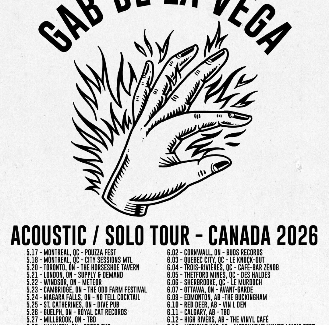 Gab De La Vega announces 2026 Canadian Tour in support of the album "Life Burns"