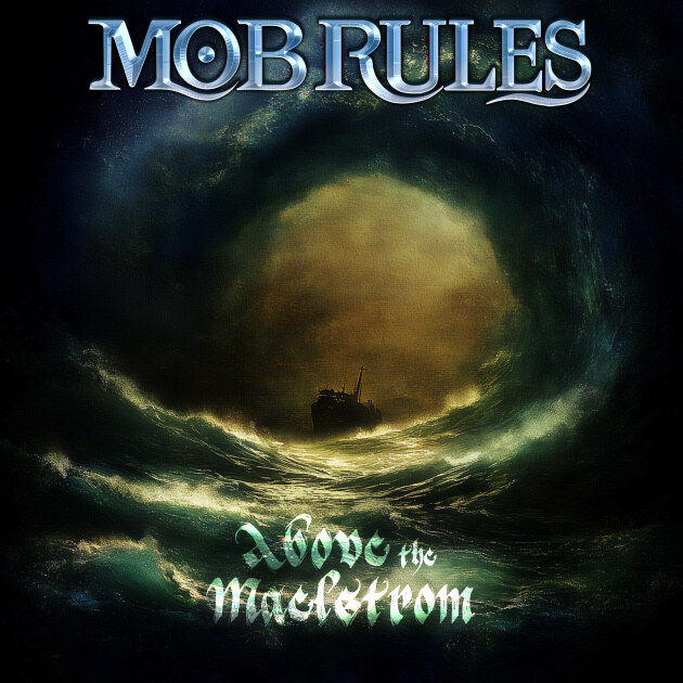 Mob Rules Release Haunting New Single “Above the Maelstrom” From Upcoming Album "Stories From The Verdant Vale"!