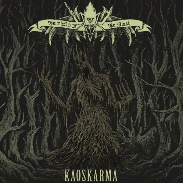 The Circle of the Elect releases Kaoskarma