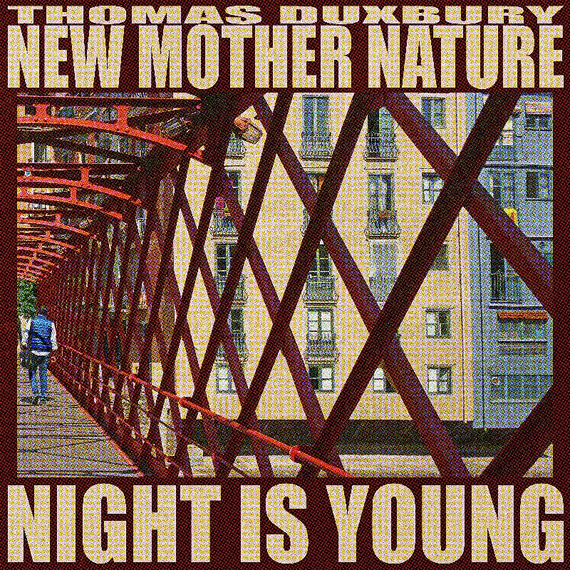 Thomas Duxbury and New Mother Nature Capture the Push and Pull of Life on New Album 'Night is Young' feat. Standout Title Track