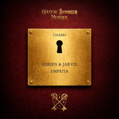 Château Bonheur Musique Launches With Debut Release From Aurien & Jab Vix