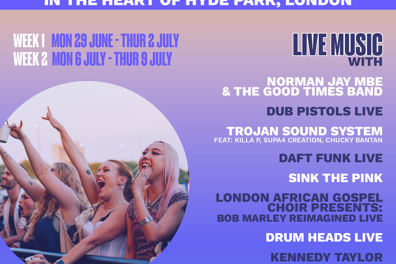 BST Hyde Park: Full FREE Midweek Programme 'OPEN HOUSE' Announced