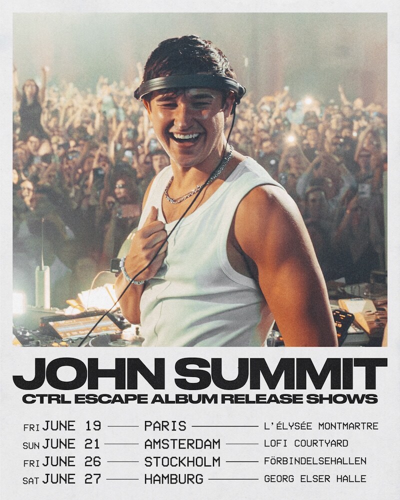 John Summit Unveils European headline dates this month In Paris, Amsterdam, Stockholm, and Hamburg