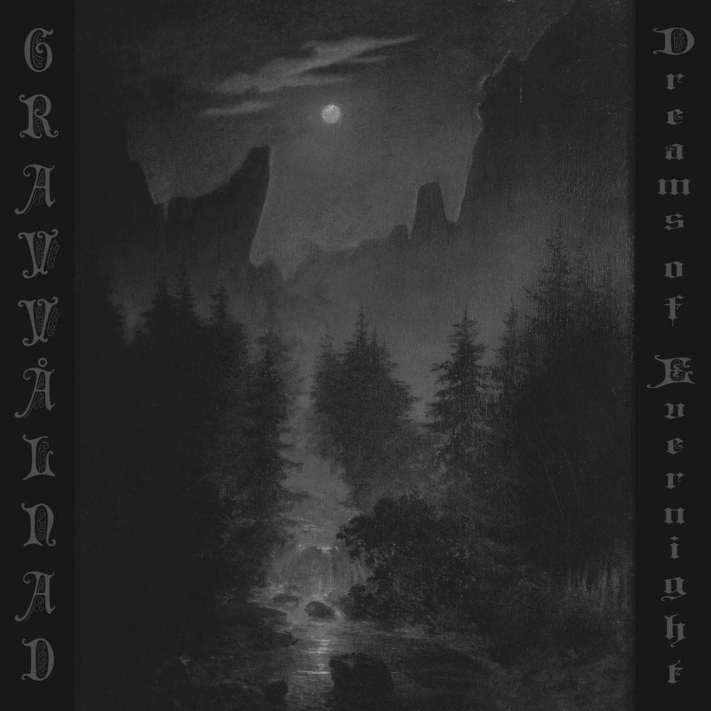 Gravvålnad - "Dreams of Evernight" (Northern Silence Productions)
