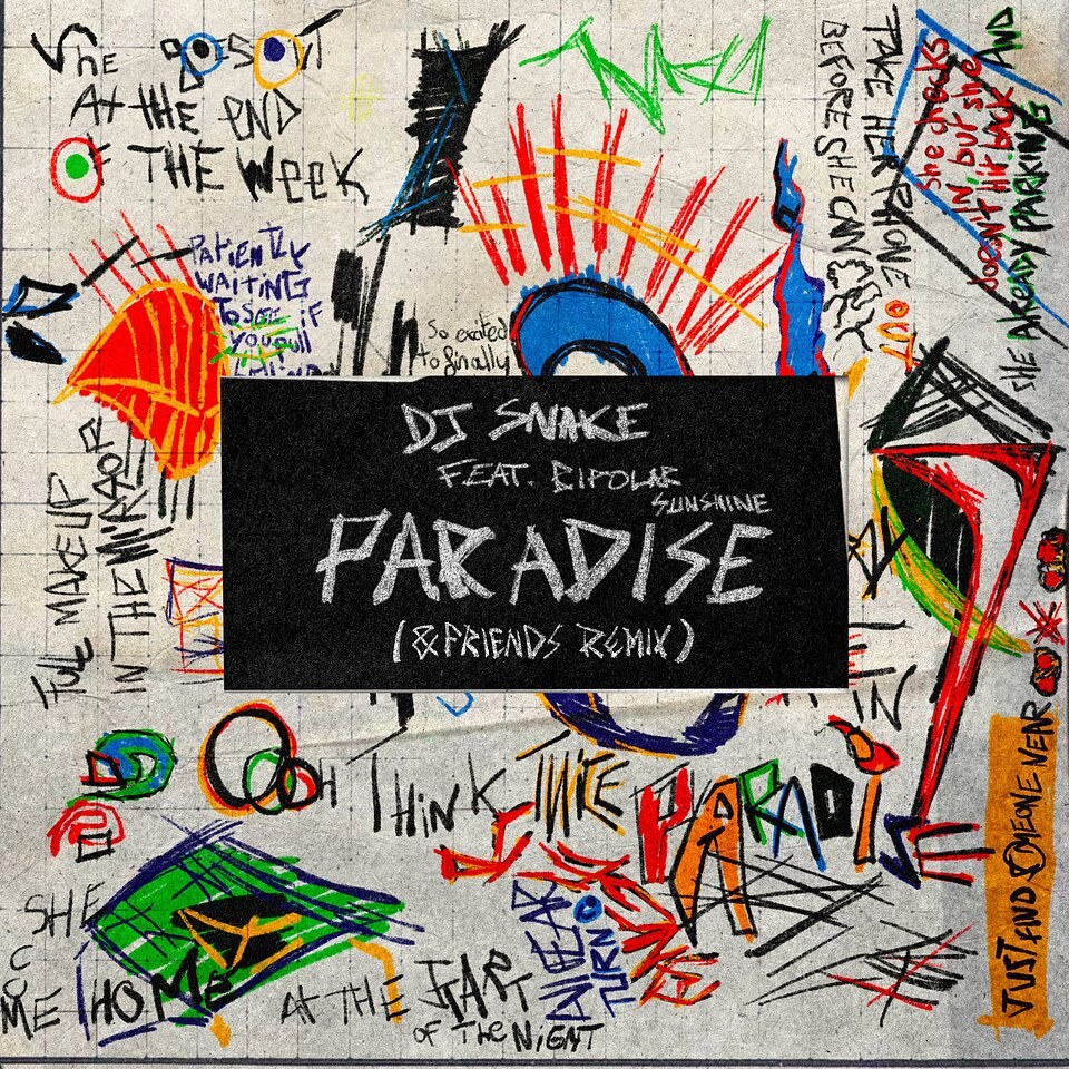 &friends Releases His Remix of DJ Snake’s “Paradise”, Out Today