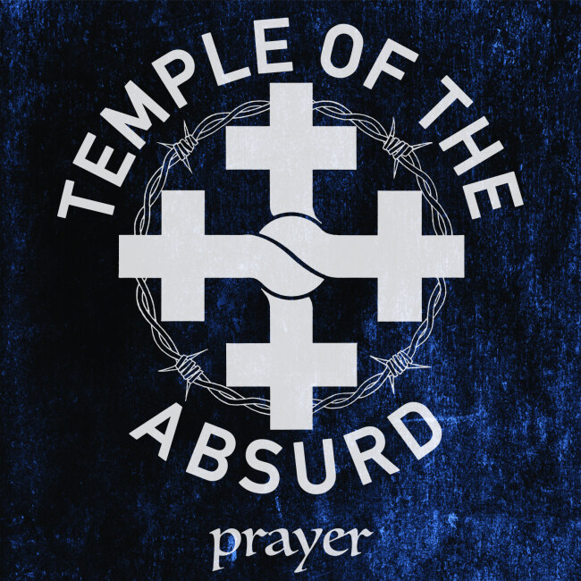 Temple of the Absurd release first new single for "Prayer"