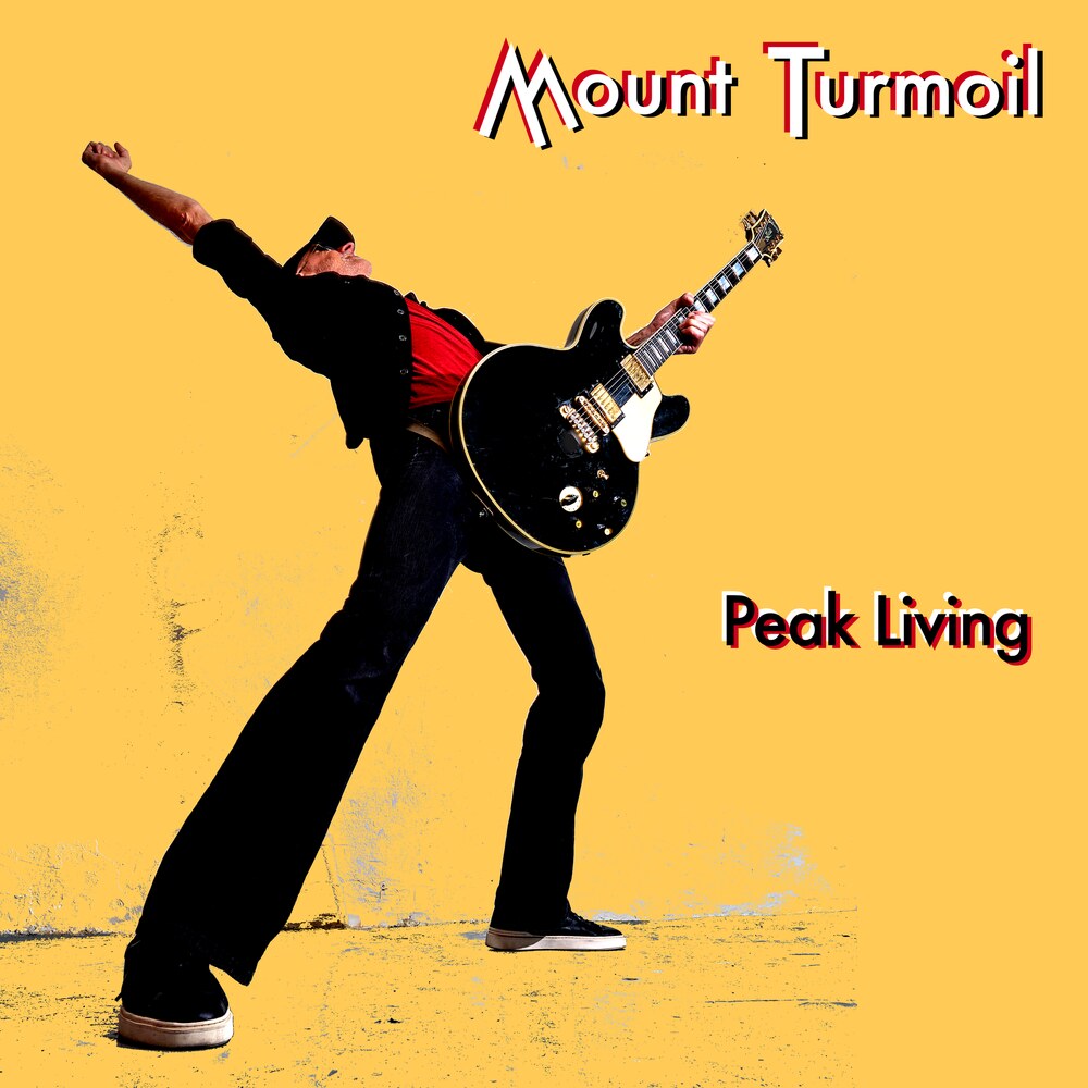 Mount Turmoil - "Peak Living" (Alternative Rock from Netherlands)