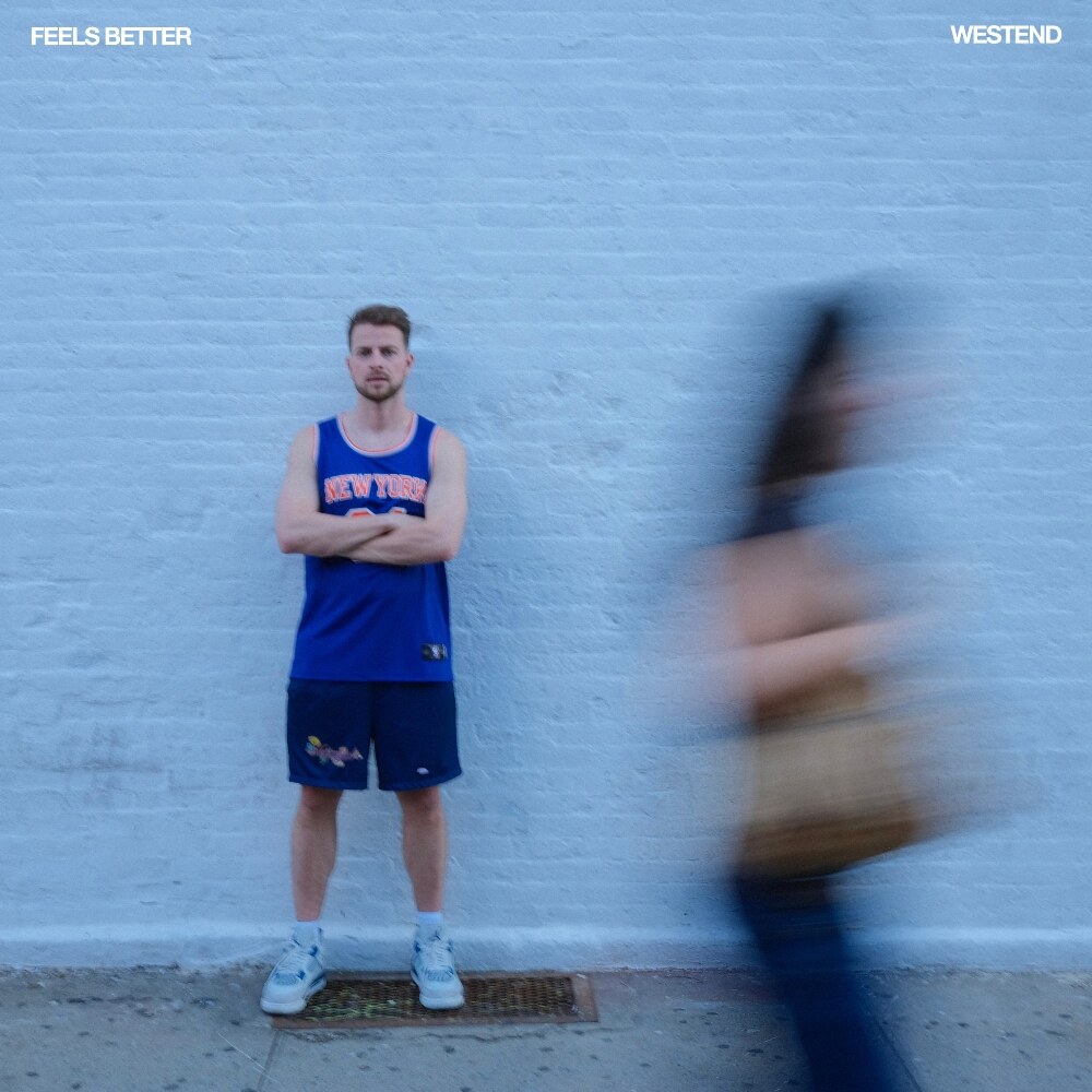 Westend Shares New Single ‘Feels Better’ via Trace Amounts