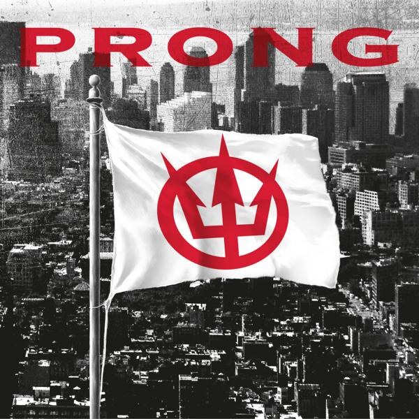 Alternative metal masters PRONG to unleash their Napalm Records debut record
