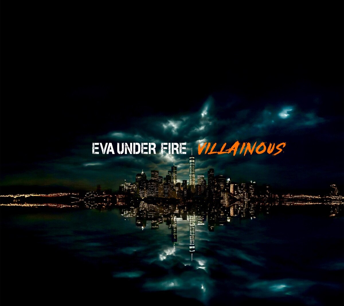 Eva Under Fire Release New Album “Villainous” Today Via Better Noise Music - Band To Premiere Video For “My Own Name” At 3pm Et