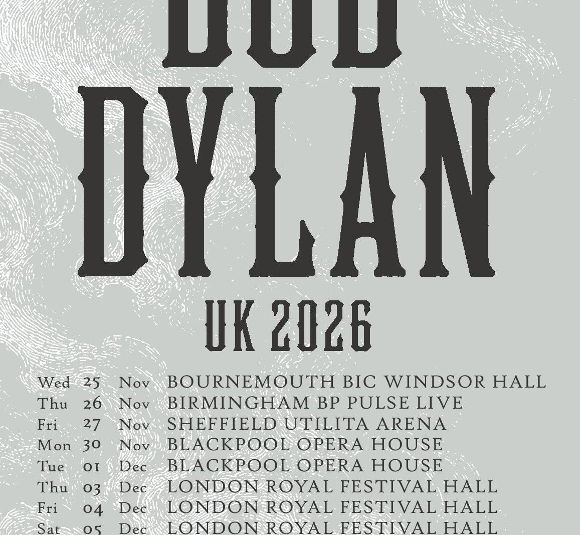 Bob Dylan announces 2026 UK concert dates