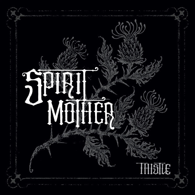 Spirit Mother Unveil Video for New Single “Stranger, You Are” Ahead of Upcoming Album "Thistle"!