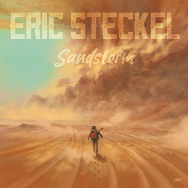 Eric Steckel has announced the release of his brand-new studioalbum 'Sandstorm' for September 11th, 2026 via OPEN / SPV Recordings.