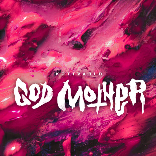 God Mother Announce New Album Köttvärld