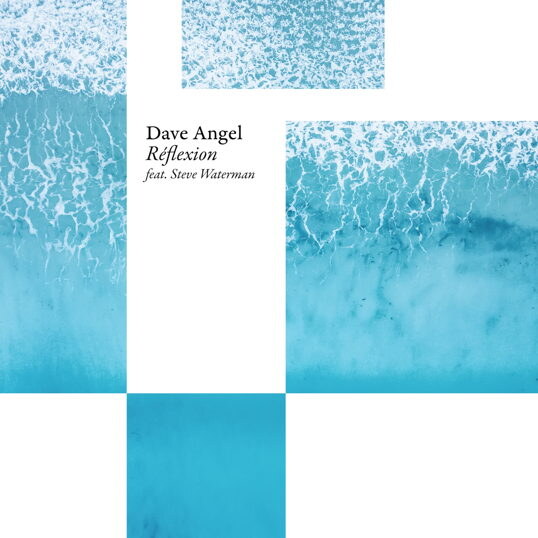 Dave Angel Announces Definitive New ‘A Time And Place’ Album Rooted In Jazz, Soul & Heritage, With First Single ‘Réflexion’