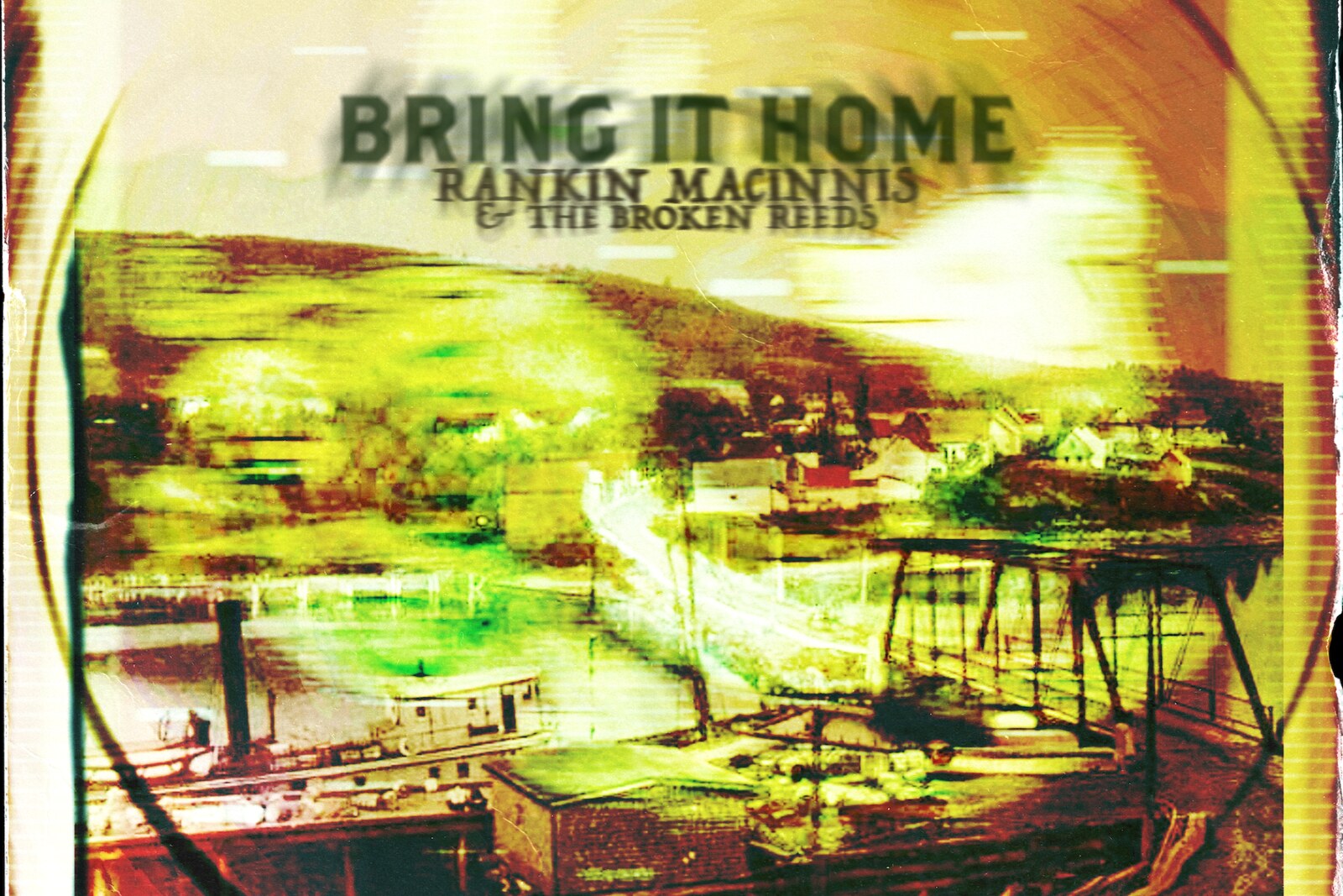 Rankin MacInnis & The Broken Reeds release their debut single, Bring It Home
