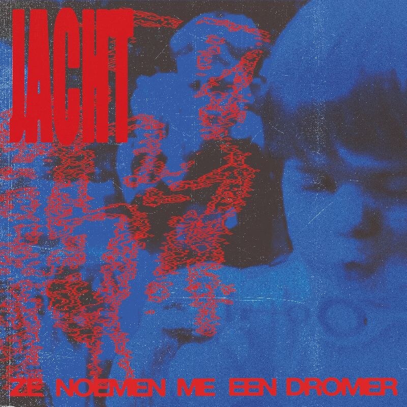 Jacht brengt debuutalbum Ze Noemen Me Een Dromer uit
