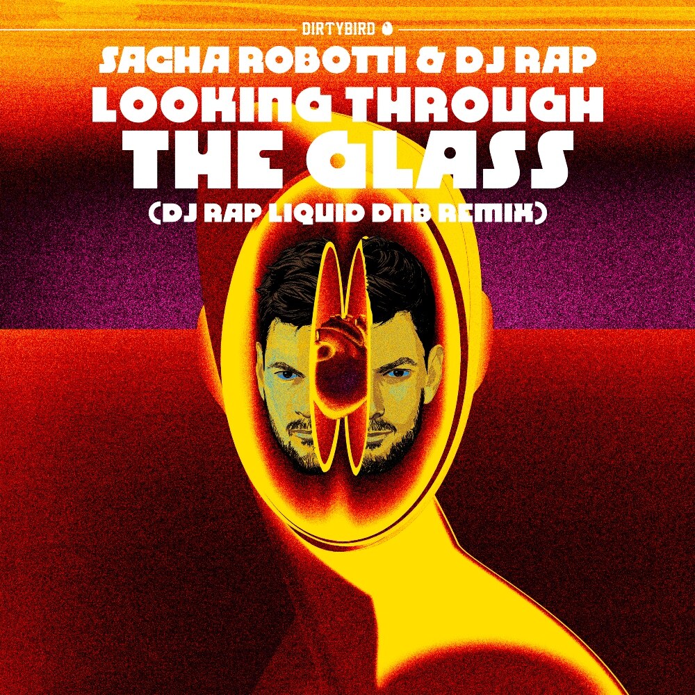 Sacha Robotti Enlists DJ Rap For Drum & Bass Remix Of ‘Looking Through The Glass’ via Dirtybird