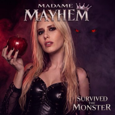 Madame Mayhem releases new Single "Survived the Monster"