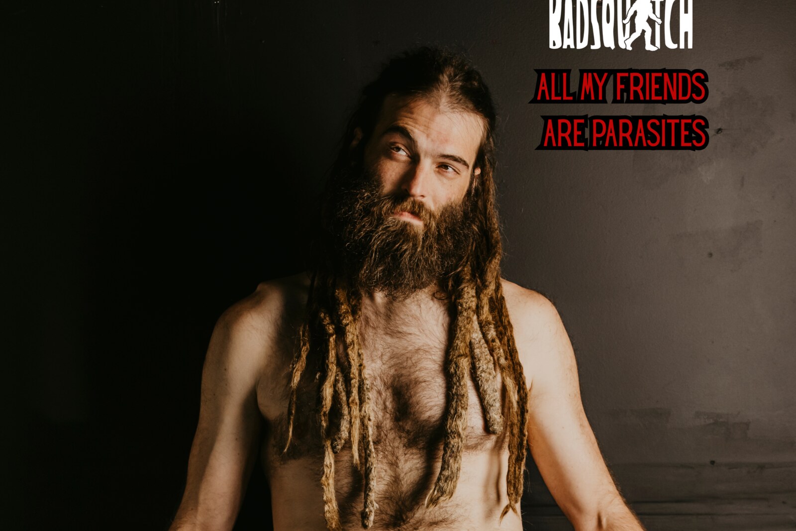 Badsquatch Releases New Single + Video “All My Friends Are Parasites”