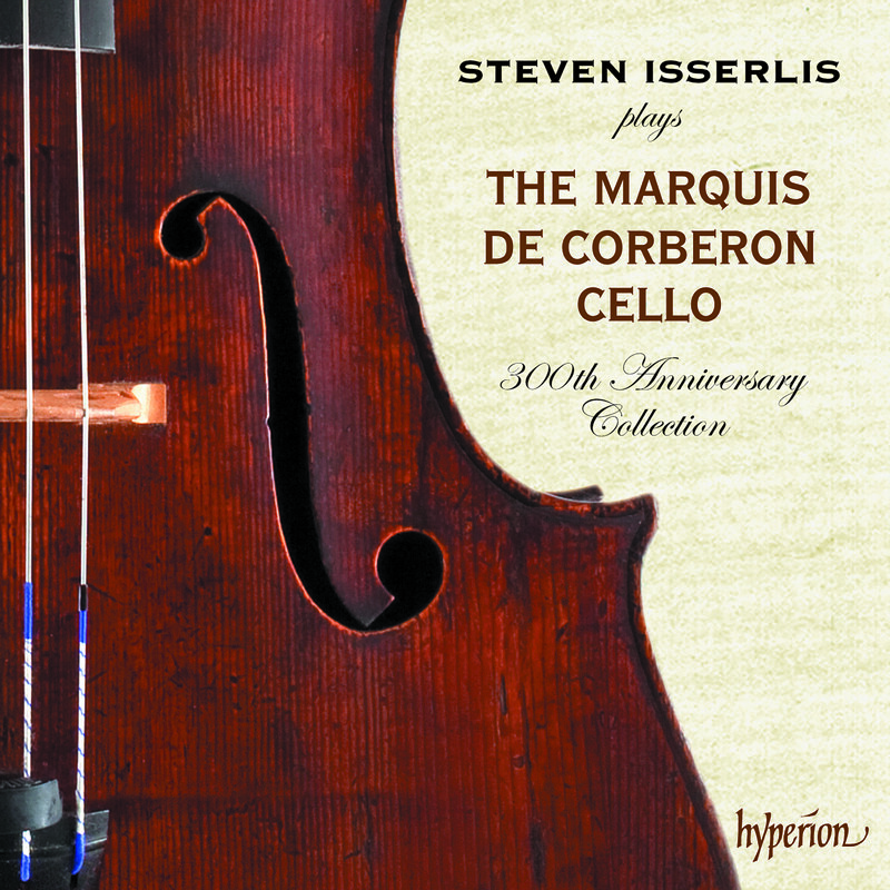 Album out now: Steven Isserlis "Steven Isserlis plays The Marquis de Corberon (300th Anniversary Collection)"