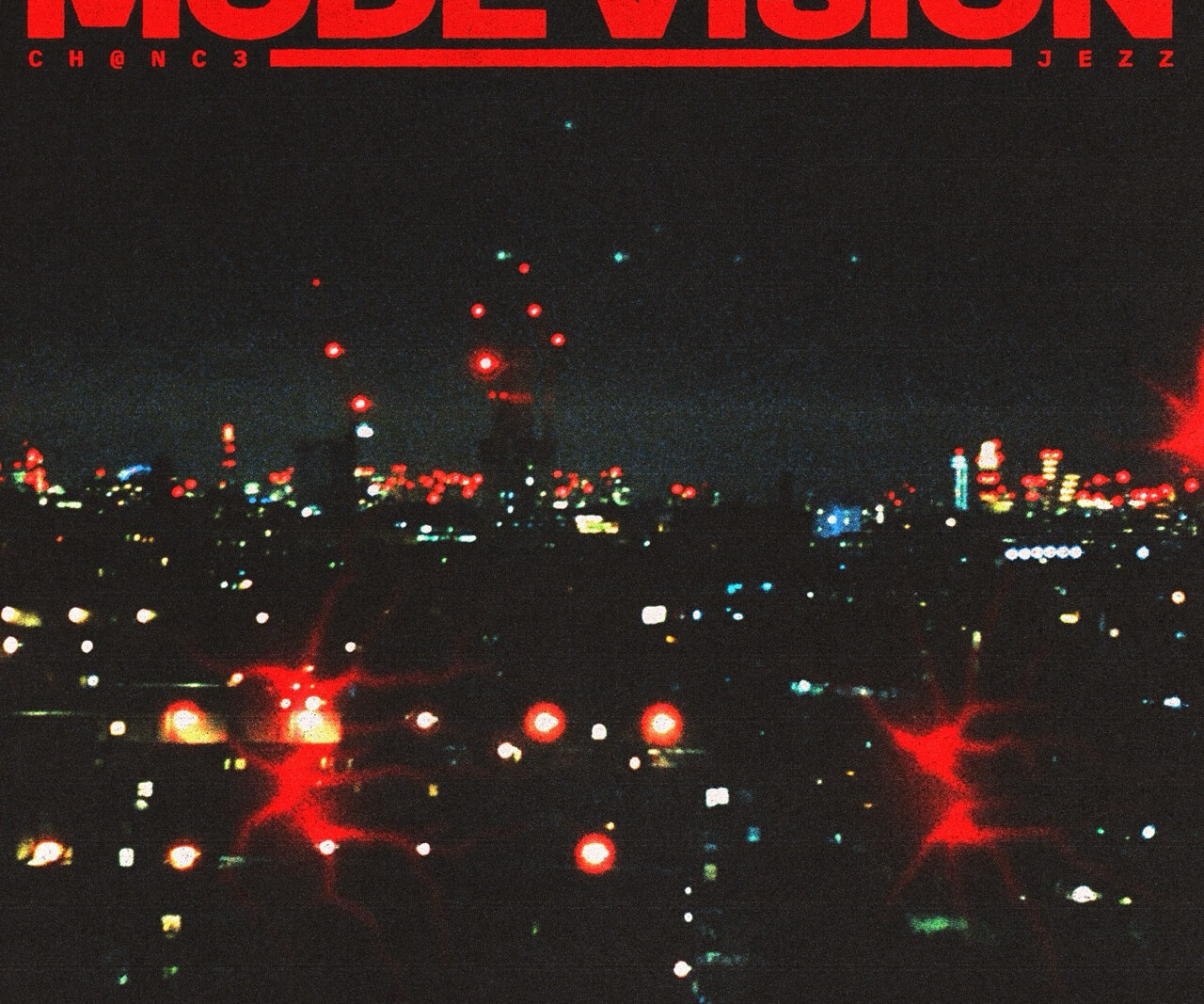 CH@NC3 and JEZZ Unite To Release “Mode Vision” Via Insomniac Records and Disorder Records