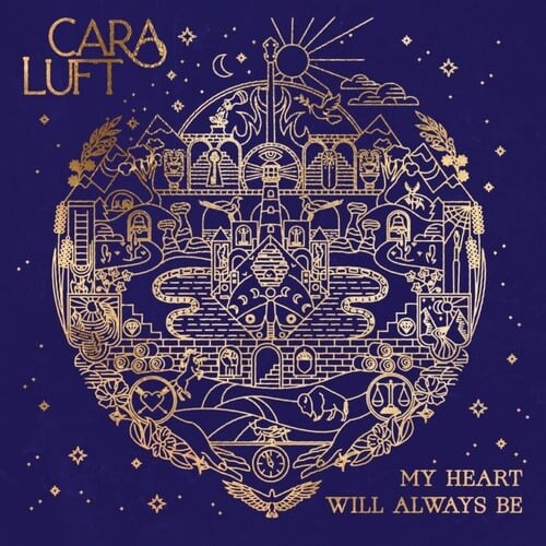 Cara Luft Returns With First Solo Album in 13 Years, 'My Heart Will Always Be,' Shares Title Track Single