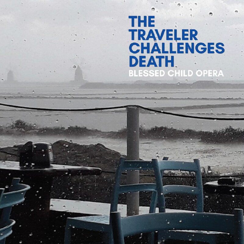 Blessed Child Opera The Traveler Challenges Death: a new album celebrating life through dark folk, new wave and restless romanticism