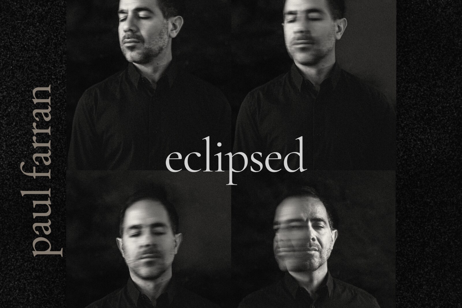 Paul Farran shares its second single, Eclipsed.