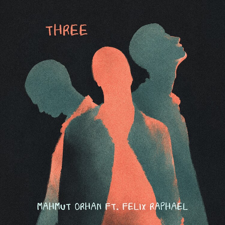 Mahmut Orhan reveals another side of his next chapter with Felix Raphael collaboration ‘Three’