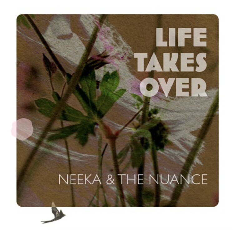 Neeka met nieuwe band en debuut-EP Life Takes Over