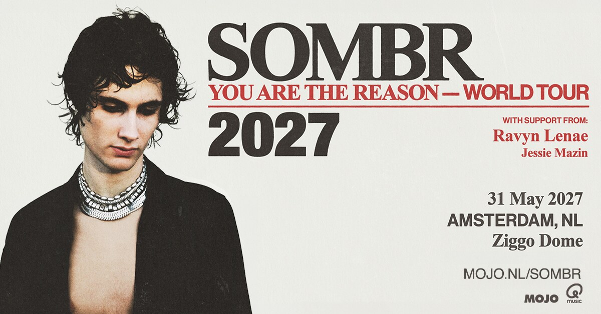 SOMBR speelt op 31 mei 2027 naar Ziggo Dome