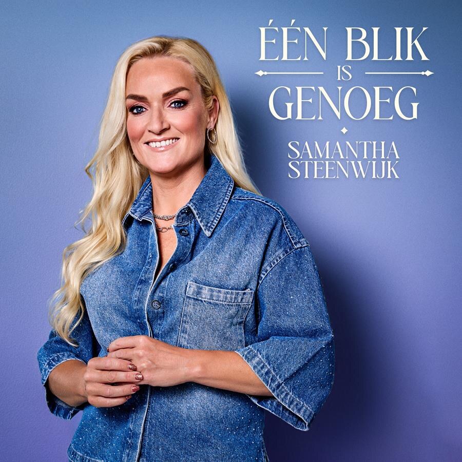 Samantha Steenwijk raakt opnieuw recht in het hart met 'Eén Blik Is Genoeg'