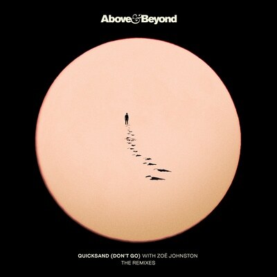 Above & Beyond And Zoë Johnston Release ‘Quicksand (Don’t Go)’ Remix Package ft Mark Sherry, Ciaran McAuley, Sultan + Shepard and Ben Nicky