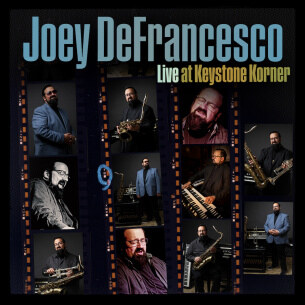 Joey DeFrancesco Posthumous Album Live at Keystone Korner