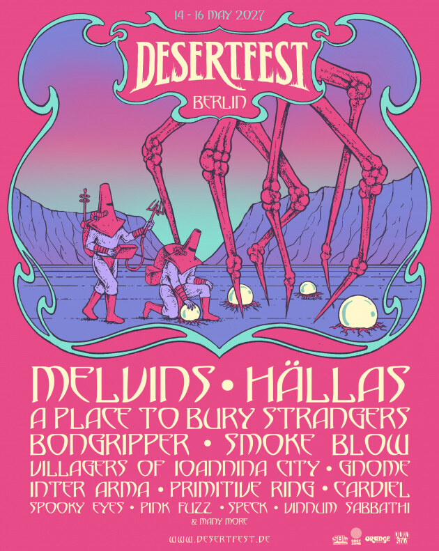 Desertfest Berlin Announces First Wave of Bands and Confirms MELVINS, HÄLLAS, BONGRIPPER, VILLAGERS OF IOANNINA CITY & Many More!