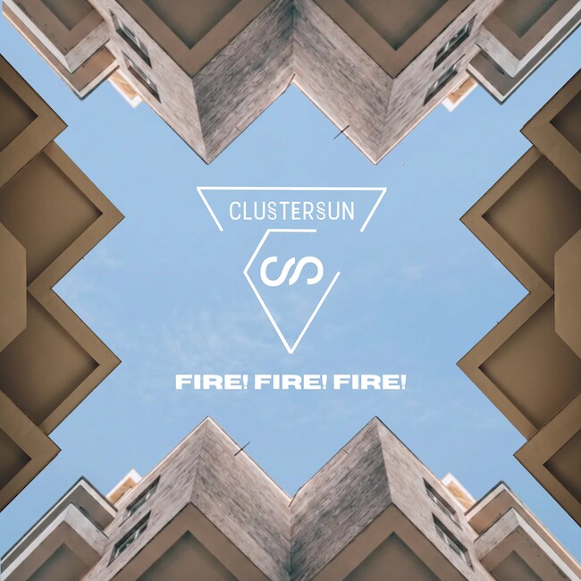 Clustersun - New album 'Anti You' out March 5th - Hear/Watch video for first single 'Fire! Fire! Fire!'