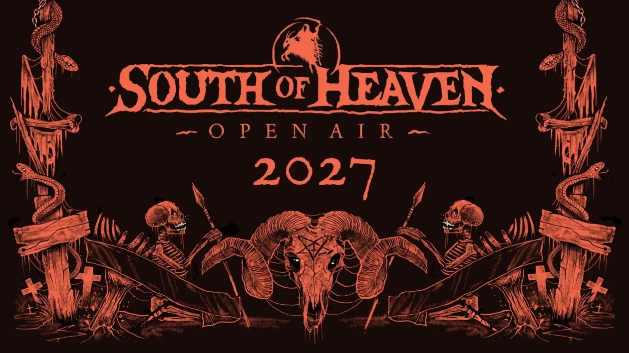 South Of Heaven 2027