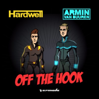 Armin van Buuren & Hardwell - Off The Hook