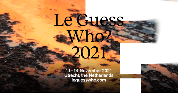 Le Guess Who? verplaatst editie 2020 naar 2021